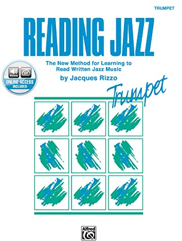 Reading Jazz: The New Method for Learning to Read Written Jazz Music (Trumpet), Book & CD