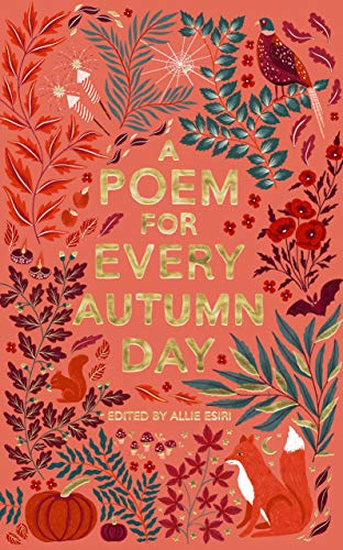 A Poem for Every Autumn Day: A Cosy Seasonal Poetry Collection: 1 (A Poem for Every Day and Night of the Year, 1)
