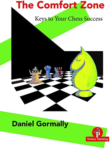 The Comfort Zone: Keys to Your Chess Success