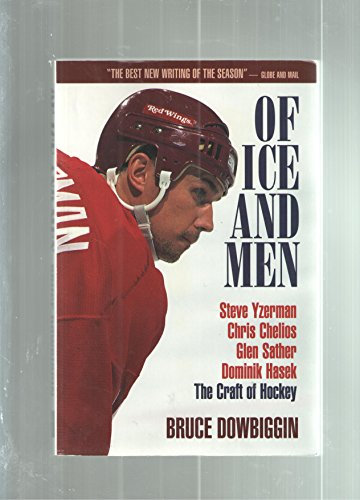 Of Ice and Men: The Craft of Hockey