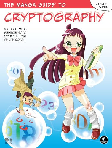 The Manga Guide to Cryptography (The Manga Guides, Band 14)