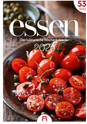 Essen Wochenkalender 2026 | Küchen-Kalender mit 53 großformatigen Bildern im Hochformat (29x42 cm) | Für Gourmets und Feinschmecker:innen