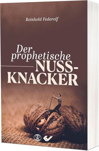 Der prophetische Nussknacker