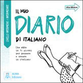 IL MIO DIARIO DI ITALIANO U LIVELLO INTERMEDIO / INTERMEDIAT (ALMA)