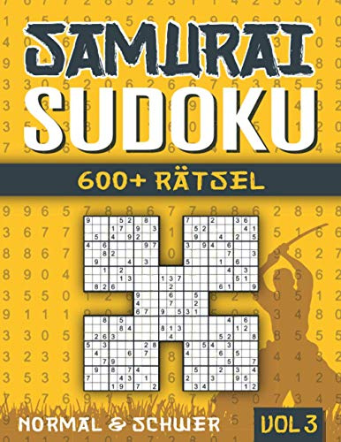 Samurai Sudoku: Sudoku Heft mit 1000+ 5-fach Sudoku Rätseln - Normal und Schwer - mit Lösungen - Vol 3