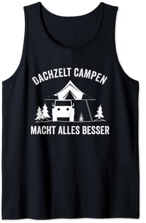Dachzelt Camping Naturbegeistert Nomade Tank Top