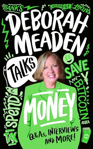 Deborah Meaden Talks Money: An unmissable, new non-fiction book about money and finance for young people.