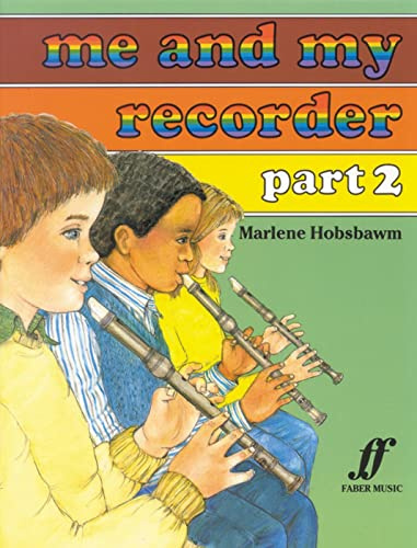 Me and My Recorder, Bk 2 (Faber Edition)