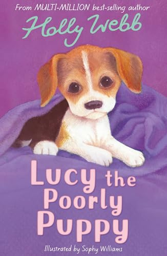 Lucy the Poorly Puppy: 16 (Holly Webb Animal Stories, 16)