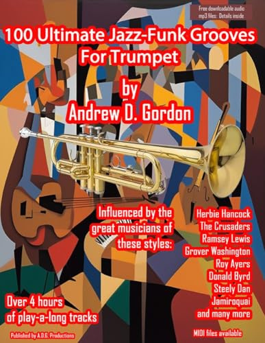 100 Ultimate Jazz-Funk Grooves for Trumpet. Includes Audio Online