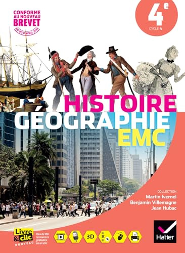 Histoire-Géographie Enseignement Moral et Civique 4e - Manuel de l'élève - Nouveau programme 2016