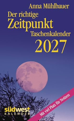 Der richtige Zeitpunkt 2027 - Taschenkalender im praktischen Format 10,0 x 15,5 cm