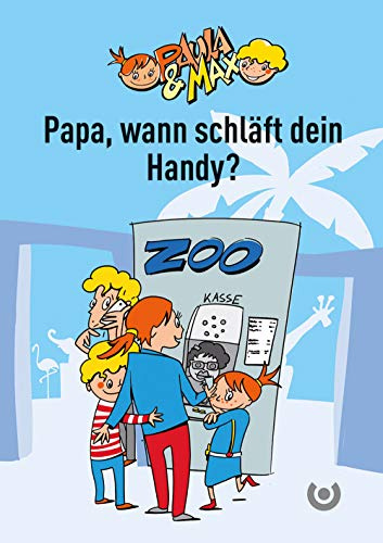 Paula & Max - Papa, wann schläft dein Handy? (10er-Pack)