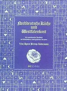 Norddeutsche Küche und Westfalenkost.