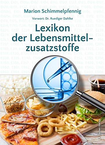 Lexikon der Lebensmittelzusatzstoffe