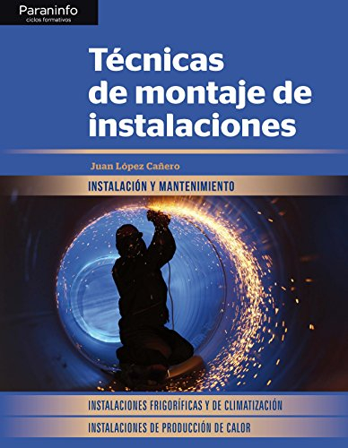 Técnicas de montaje de instalaciones (Instalación y Mantenimiento)