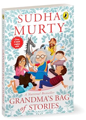 Grandma's Bag Of Stories: Collection of 20+ Illustrated short stories, traditional Indian folk tales by Sudha Murty: Collection of 20+ Illustrated ... ages for children of all ages by Sudha Murty
