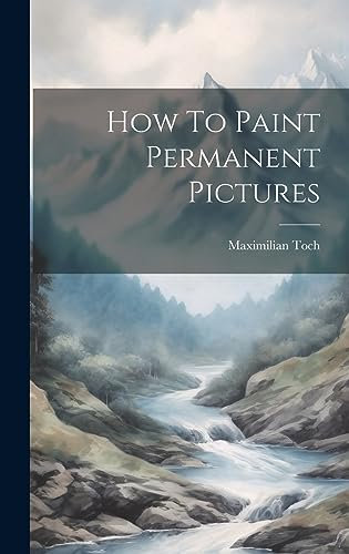 How To Paint Permanent Pictures