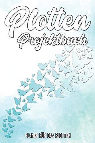 Plotten Projektbuch: Übersichtlicher Planer mit Inhaltsverzeichnis - 120 Seiten - A5 Format