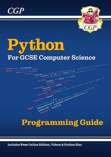 Python Programming Guide for GCSE Computer Science with Online Edition, Python Files & Videos: perfect for the 2027 and 2028 exams (GCSE Python for Computer Science)