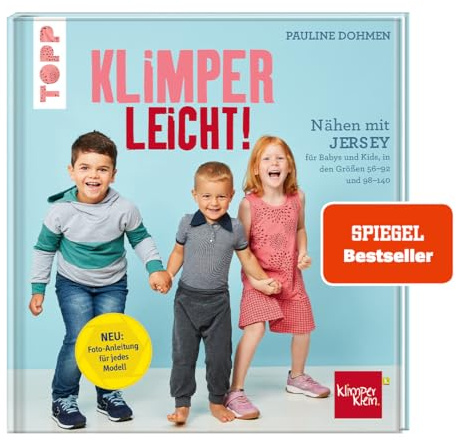 Nähen mit Jersey - KLIMPERLEICHT.: Für Babys und Kids in den Größen 56-92 und 98-140
