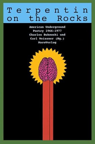 Terpentin on the Rocks: American Underground Poetry 1966-1977
