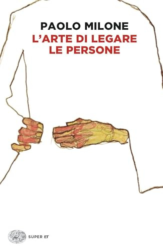 L'arte di legare le persone