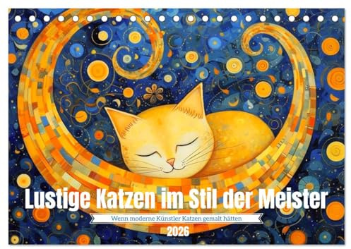Lustige Katzen im Stil der Meister (Tischkalender 2026 DIN A5 quer), CALVENDO Monatskalender: Jeden Monat ein fröhliches Katzenbild für Kunstliebhaber (CALVENDO Tiere)