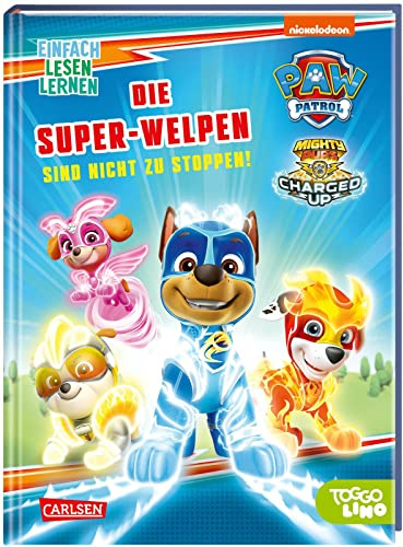 PAW Patrol Erstlesebuch: Die Super-Welpen sind nicht zu stoppen!: Einfach Lesen Lernen | 2 Mighty Pups-Abenteuer für die 1. Lesestufe mit Leserätseln und Comic-Elementen