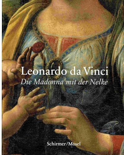 Leonardo Da Vinci Die Madonna Mit der Nelke /allemand