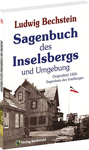 Sagenbuch des Inselberges 1836 - (Sagenkreis des Inselberges)