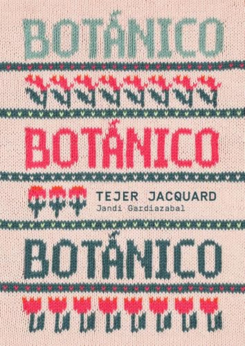 Botánico. Tejer jacquard (GGDIY)