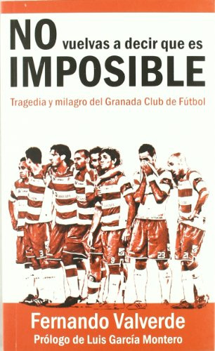 No vuelvas a decir que es imposible