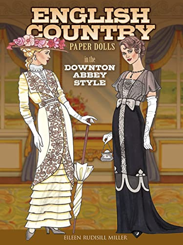 English Country Paper Dolls: In the Downton Abbey Style (Dover Paper Dolls)