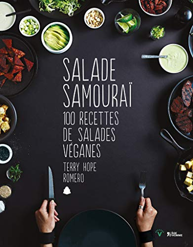 Salade samouraï 100 recettes de salades véganes