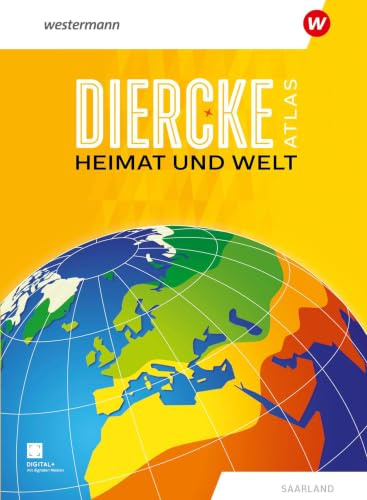 Heimat und Welt Universalatlas: Aktuelle Ausgabe Saarland (Heimat und Welt Atlas: Aktuelle Ausgabe)