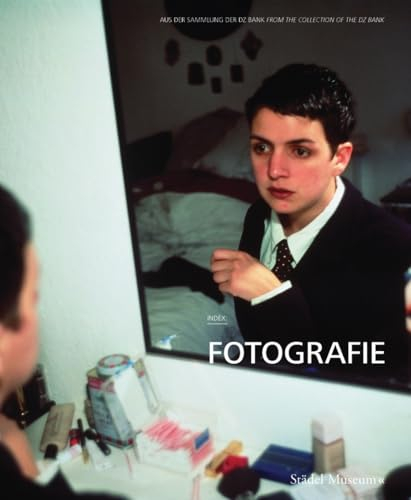 INDEX: Fotografie: Bestandskatalog zum Konvolut DZ BANK Sammlung im Städel Museum, Frankfurt: DZ BANK Sammlung im Städel Museum