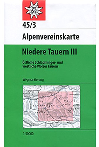 Niedere Tauern 3: Topographische Karte 1:50.000 mit Wegmarkierungen (Alpenvereinskarten)