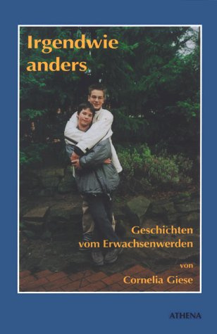 Irgendwie anders. Geschichten vom Erwachsenwerden
