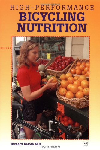 High-Performance Bicycling Nutrition (Bicycle Books)