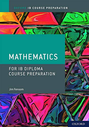 IB Course Preparation Mathematics Student Book: Student Materials (IB prepared)