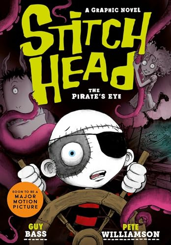 Stitch Head: The Pirate's Eye Graphic Novel (Major Movie coming to UK Cinemas in 2026)