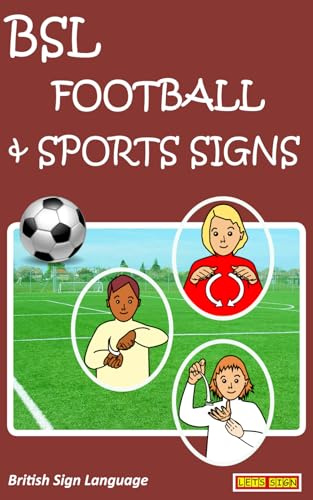BSL FOOTBALL & SPORTS SIGNS: British Sign Language Vocabulary (LET'S SIGN)