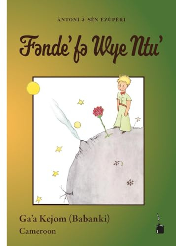 Fende’ fe Wye Ntu’: Der kleine Prinz - Ga'a Kejom (Babanki, Kamerun)