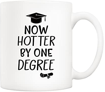 5Aup Now Hotter by One Degree Taza de café, el mejor regalo de graduación para graduados de la universidad y de la escuela secundaria, tazas de 11 onzas
