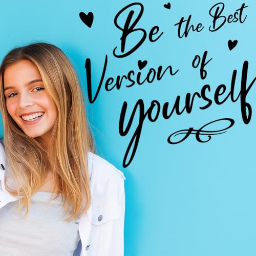 SUPERDANT Wandtattoo Mit Inspirierenden Zitaten Positives Wandsticker Seien Sie Die Beste Version Ihrer Selbst Wandaufkleber Schwarzes Vinyl Wandsticker Für Schlafzimmer Wohnzimmer Badezimmer