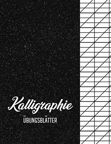 Kalligraphie Übungsblätter: Übungsblock mit Kalligrafie Papier um das Schönschreiben zu erlernen | Für Kinder, Anfänger und Fortgeschrittene