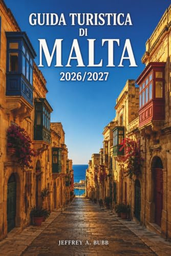 Guida turistica di Malta 2026/2027: Scopri l'architettura barocca, le lagune cristalline, le città fortificate e la ricca storia che permea ogni angolo di queste isole del Mediterraneo.