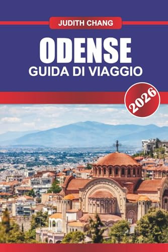 ODENSE GUIDA DI VIAGGIO 2026: Esplora i siti di Hans Christian Andersen, il cibo locale e l'architettura storica nella Danimarca centrale