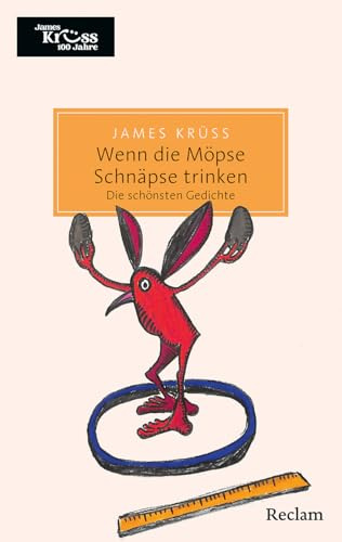 Wenn die Möpse Schnäpse trinken. Die schönsten Gedichte: Verse für Erwachsene - James Krüss neu entdecken: 20803